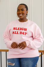 Load image into Gallery viewer, Sleigh All Day Sweatshirt In Pink