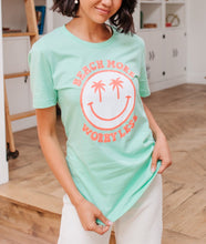 Load image into Gallery viewer, Worry Less T-Shirt