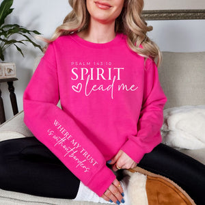 PRESELL PARTY: Spirit Lead Me Graphic Sweatshirt in Four Colors