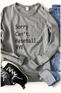 SORRY CANT Baseball/ Softball FRENCH TERRY RAGLAN